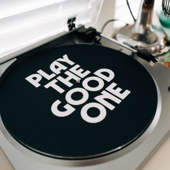 Record felt that says Play the Good One